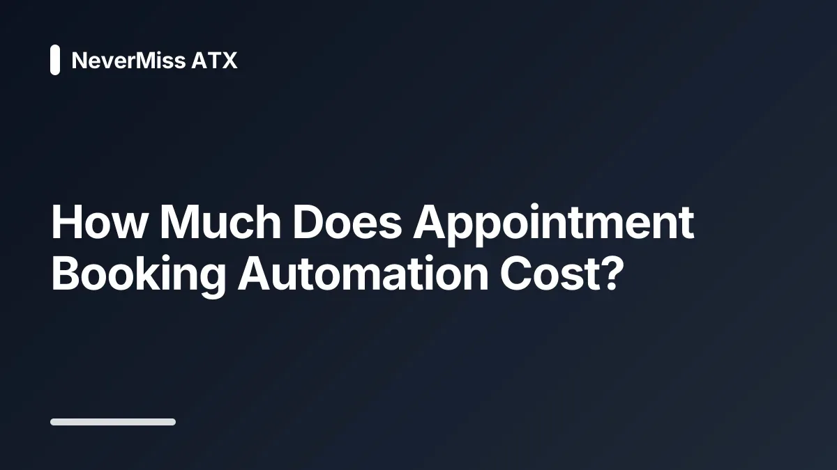 how much does appointment booking automation cost