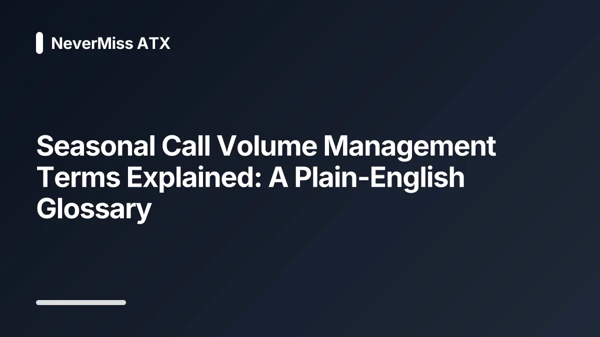 seasonal call volume management glossary